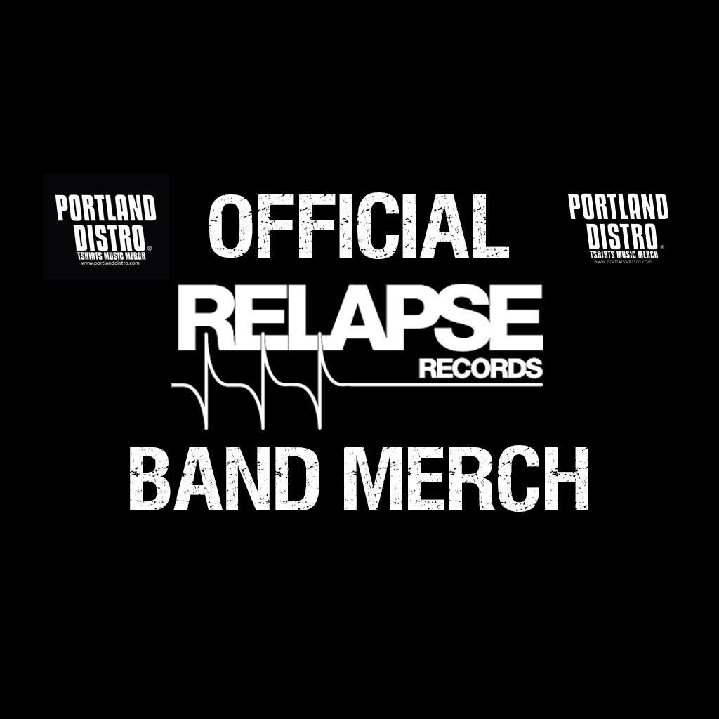 Official Relapse Records T-Shirts & Merch - PORTLAND DISTRO