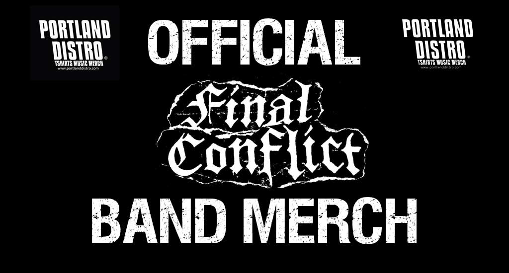 Final Conflict Official Tshirts and Band Merch!