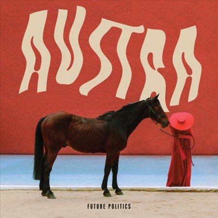 Austra - FUTURE POLITICS Vinyl - PORTLAND DISTRO