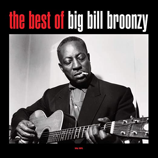 Big Bill Broonzy - Best Of (180 Gram Vinyl) [Import] Vinyl - PORTLAND DISTRO