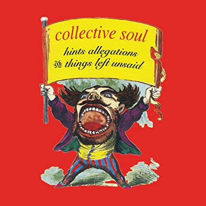 Collective Soul - Hints Allegations And Things Left Unsaid Vinyl - PORTLAND DISTRO