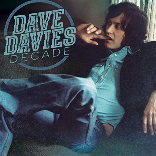 Dave Davies - Decade Vinyl - PORTLAND DISTRO