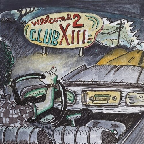 Drive-By Truckers - Welcome 2 Club XIII (180 Gram Vinyl) Vinyl - PORTLAND DISTRO