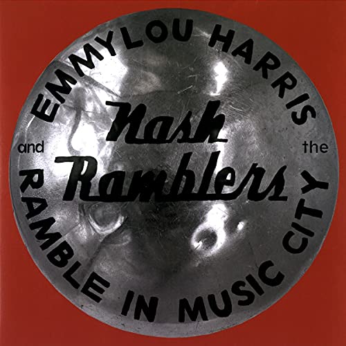 Emmylou Harris & The Nash Ramblers - Ramble in Music City: The Lost Concert (1990) Vinyl - PORTLAND DISTRO