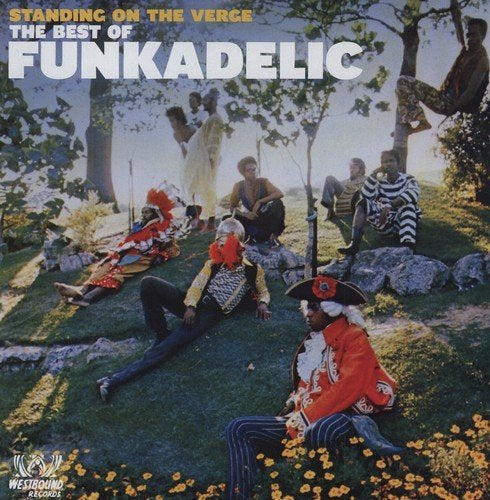 Funkadelic - Standing On The Verge: The Best Of Funkadelic (Uk) Vinyl