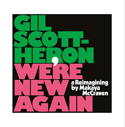 Gil Scott-Heron - We're New Again - A Reimagining By Makaya Vinyl - PORTLAND DISTRO