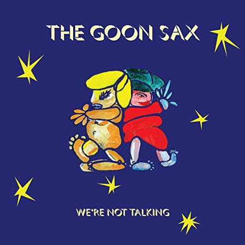 Goon Sax - We'Re Not Talking (Dlcd) Vinyl - PORTLAND DISTRO