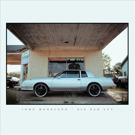 John Moreland - BIG BAD LUV Vinyl - PORTLAND DISTRO