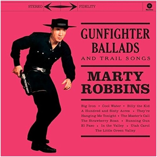 Marty Robbins - Gunfighter Ballads & Trail Songs( 180 Gram Vinyl) [Import] Vinyl - PORTLAND DISTRO