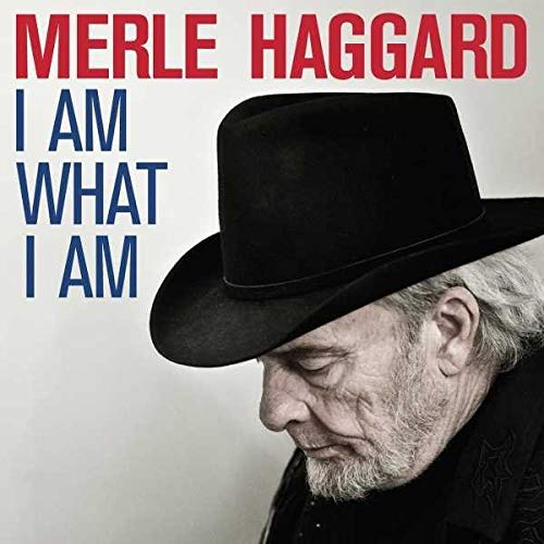 Merle Haggard - I Am What I Am [LP] Vinyl - PORTLAND DISTRO