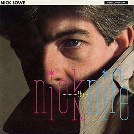 Nick Lowe - NICK THE KNIFE Vinyl - PORTLAND DISTRO