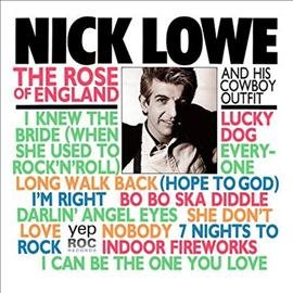 Nick Lowe - ROSE OF ENGLAND Vinyl - PORTLAND DISTRO