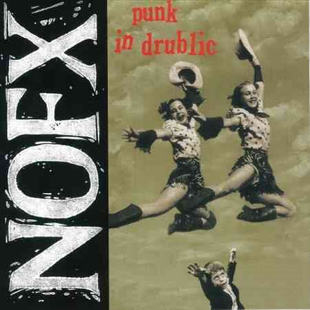 Nofx - Punk in Drublic (20th Anniversary Reissue) Vinyl - PORTLAND DISTRO