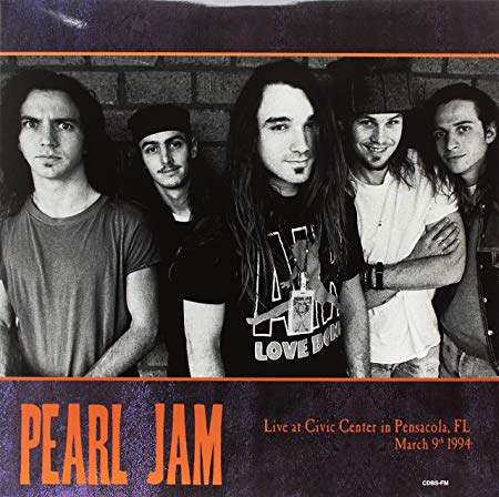 Pearl Jam - Live At Civic Center In Pensacola Fl March 9Th 1994 Vinyl