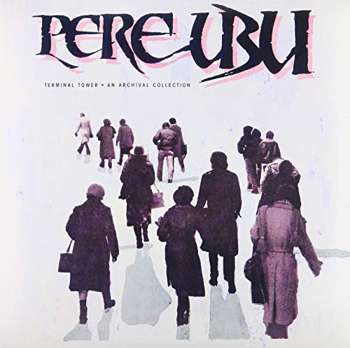 Pere Ubu - Terminal Tower [LP] Vinyl - PORTLAND DISTRO