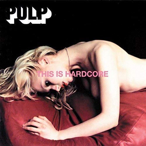 Pulp - THIS IS HARDCORE Vinyl - PORTLAND DISTRO