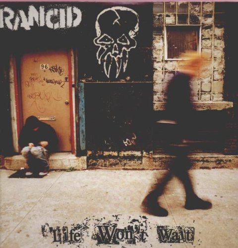 Rancid - Life Won't Wait (2 Lp's) Vinyl