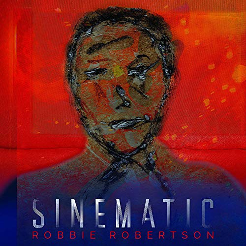 Robbie Robertson - Sinematic [2 LP] Vinyl - PORTLAND DISTRO