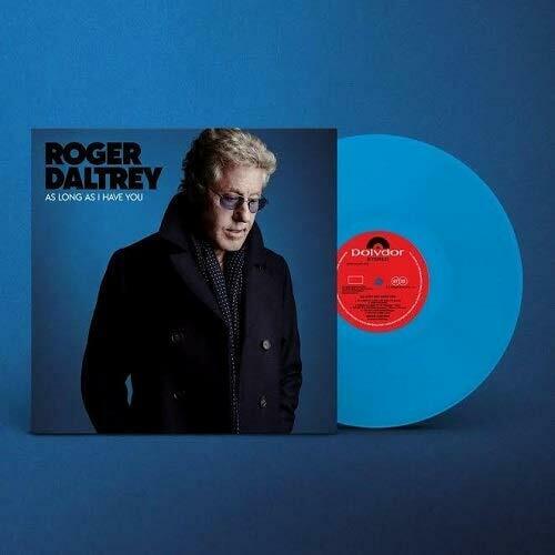 Roger Daltrey - As Long As I Have You (Blue Vinyl) [Import] Vinyl - PORTLAND DISTRO