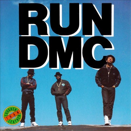 Run-dmc - TOUGHER THAT LEATHER Vinyl - PORTLAND DISTRO