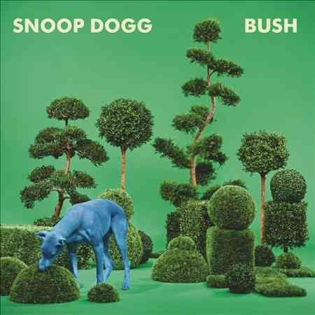 Snoop Dogg - BUSH Vinyl - PORTLAND DISTRO