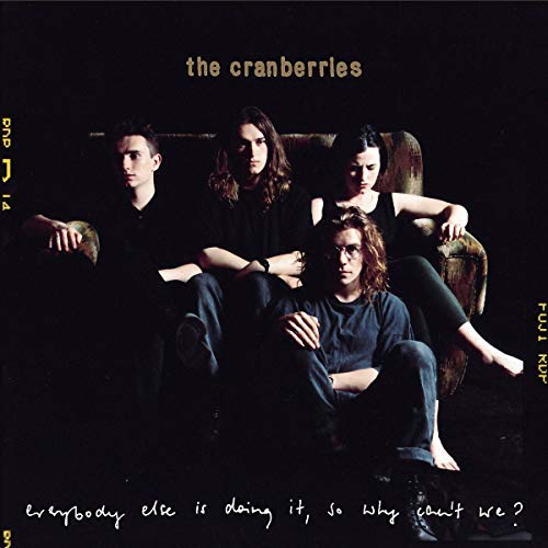 The Cranberries - Everybody Else Is Doing It, So Why Can't We [LP] Vinyl