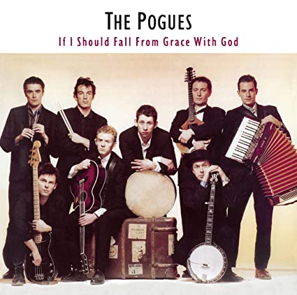 The Pogues - If I Should Fall from Grace with God (180 Gram Vinyl) Vinyl