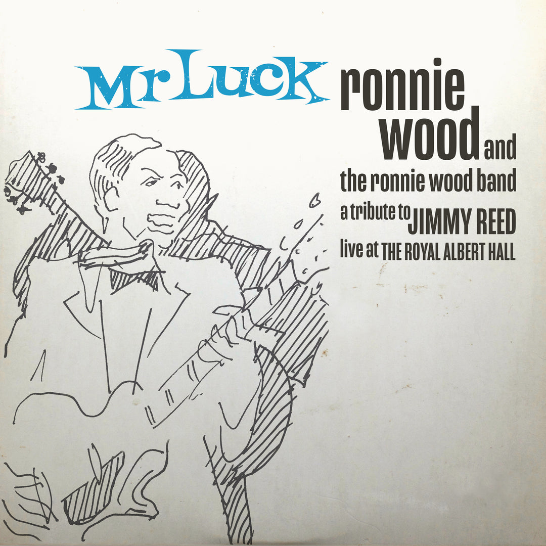 The Ronnie Wood Band - Mr. Luck - A Tribute to Jimmy Reed: Live at the Royal Albert Hall (Limited Edition)(Blue Gatefold) Vinyl - PORTLAND DISTRO