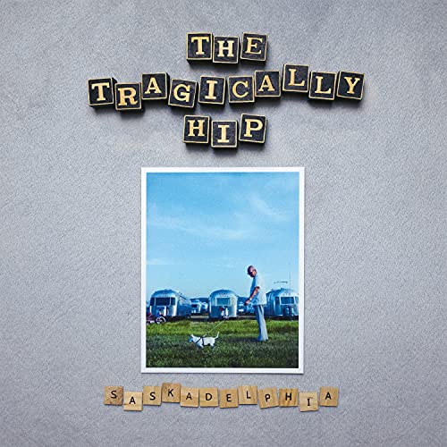 The Tragically Hip - Saskadelphia [LP] Silver vinyl Vinyl - PORTLAND DISTRO