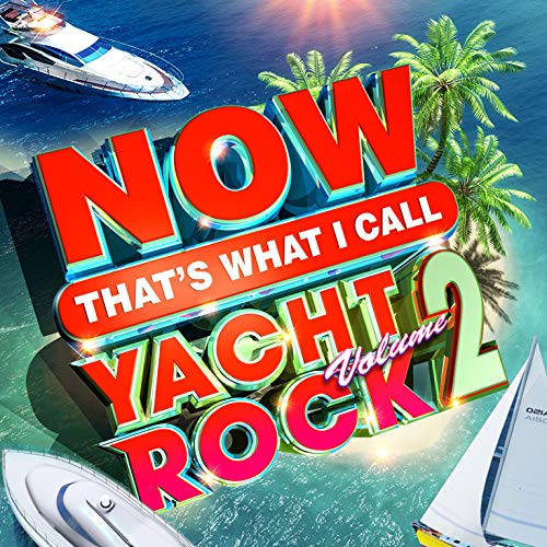 Various Artists - Now That's What I Call Yacht Rock: Volume 2 (Various Artists) Vinyl - PORTLAND DISTRO