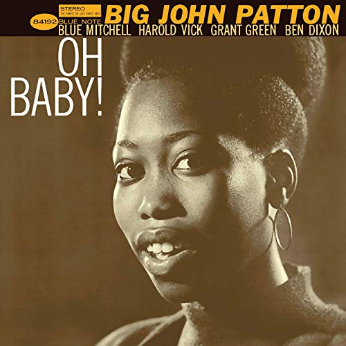 Big John Patton - Oh Baby! (Blue Note Classic Vinyl Series) [LP] Vinyl - PORTLAND DISTRO