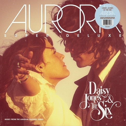 Daisy Jones & The Six - AURORA (Indie Exclusive, Deluxe Edition, Clear Vinyl) (2 Lp's) Vinyl