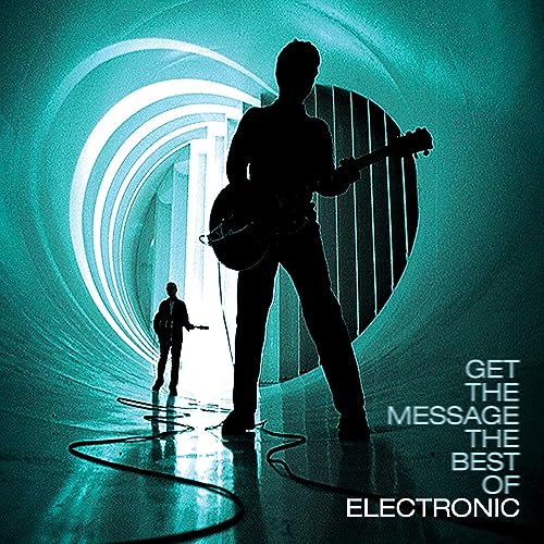 Electronic - Get The Message - The Best Of Electronic Vinyl - PORTLAND DISTRO