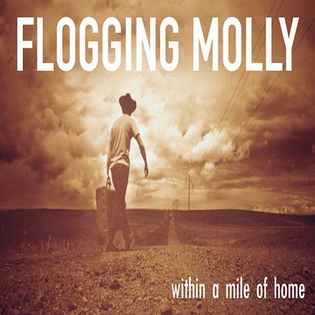 Flogging Molly - Within a Mile of Home CD - PORTLAND DISTRO