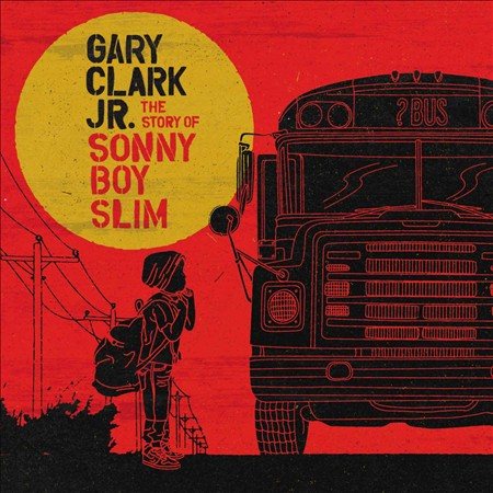 Gary Clark Jr. - STORY OF SONNY BOY SLIM Vinyl - PORTLAND DISTRO