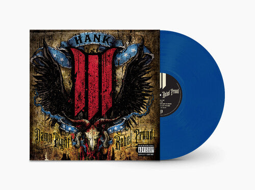 Hank III - Damn Right Rebel, Rebel Proud (Translucent Blue Vinyl) (2 Lp's) Vinyl - PORTLAND DISTRO