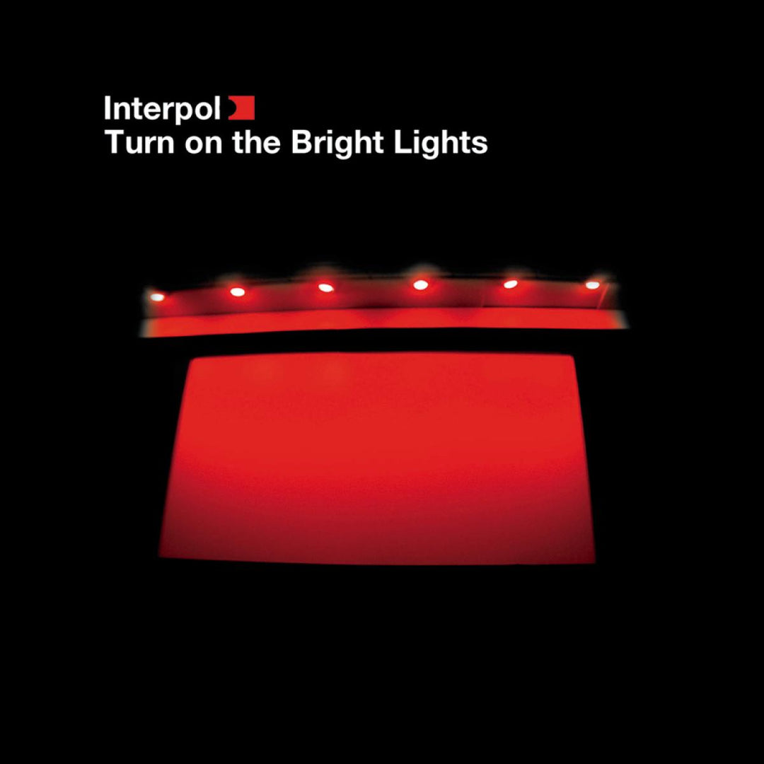 Interpol - Turn On The Bright Lights Rock - PORTLAND DISTRO