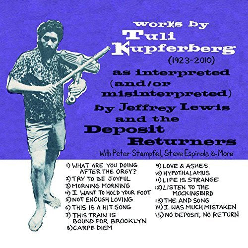 Jeffrey Lewis - WORKS BY TULI KUPFERBERG (1923-2010) CD - PORTLAND DISTRO