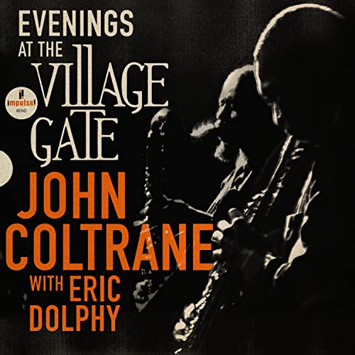 John Coltrane - Evenings At The Village Gate: John Coltrane With Eric Dolphy [2 LP] Vinyl - PORTLAND DISTRO