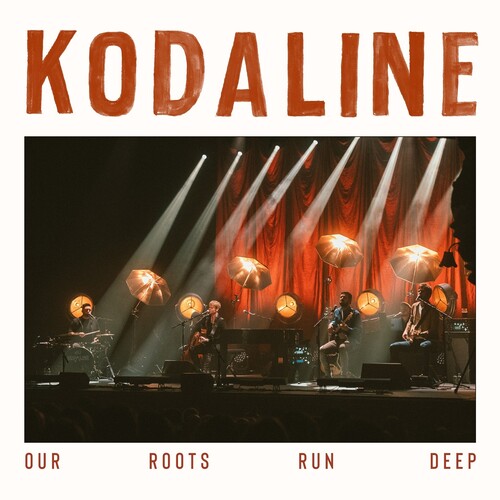 Kodaline - Our Roots Run Deep (Limited Edition, Clear Vinyl, Red, Indie Exclusive) (2 Lp's) Vinyl - PORTLAND DISTRO