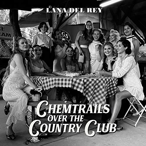 Lana Del Rey - Chemtrails Over The Country Club CD - PORTLAND DISTRO