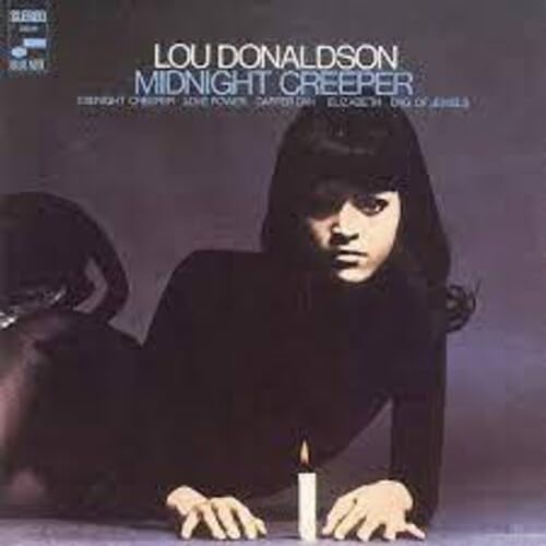 Lou Donaldson - Midnight Creeper (Blue Note Tone Poet Series) [LP] Vinyl - PORTLAND DISTRO