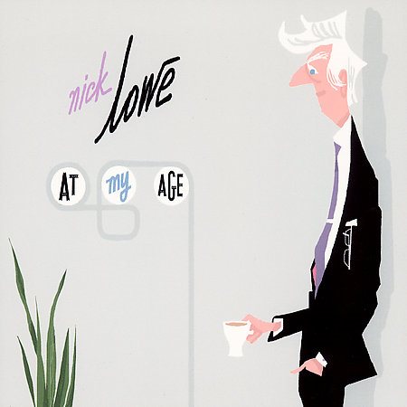 Nick Lowe - AT MY AGE CD - PORTLAND DISTRO