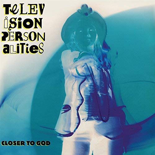 Television Personalities - Closer To God CD - PORTLAND DISTRO