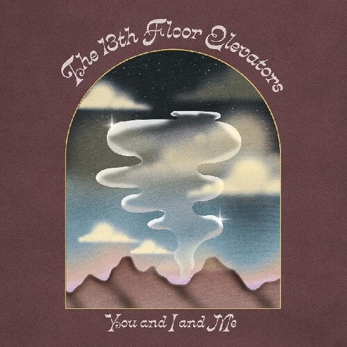 The 13th Floor Elevators - You And I And Me CD - PORTLAND DISTRO