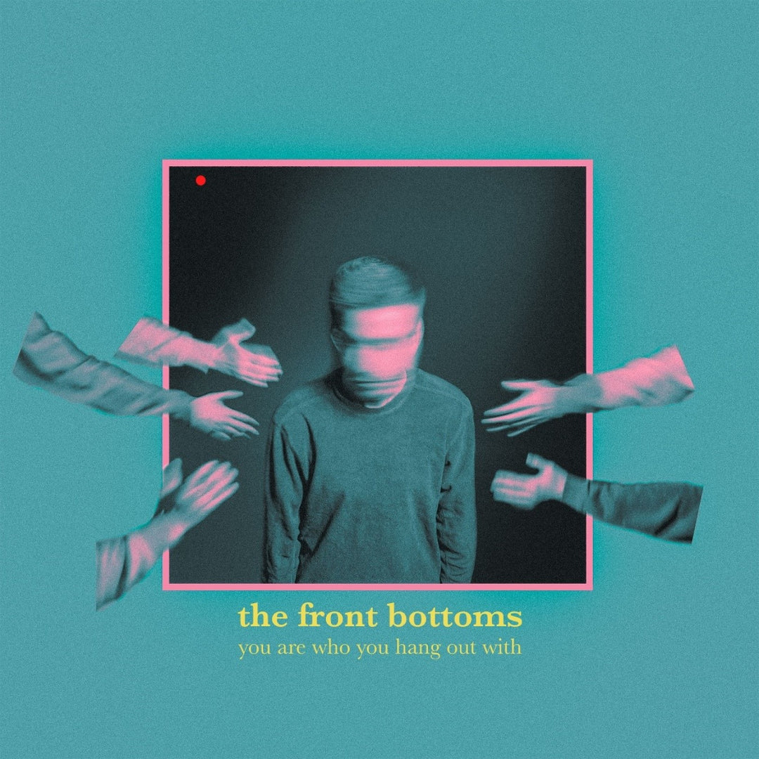 The Front Bottoms - You Are Who You Hang Out With Vinyl - PORTLAND DISTRO