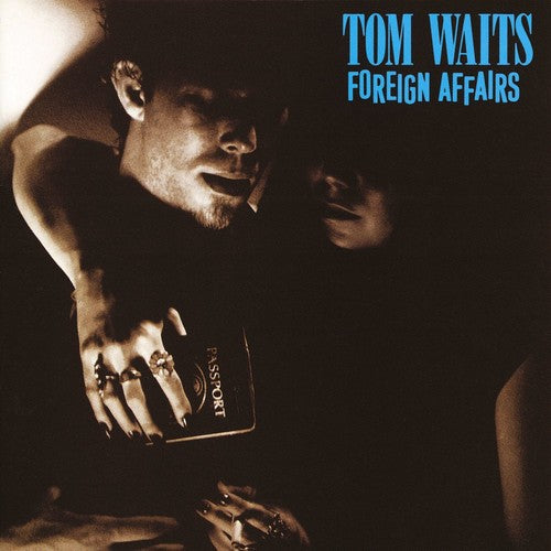 Tom Waits - Foreign Affairs (Remastered) [Import] Vinyl - PORTLAND DISTRO