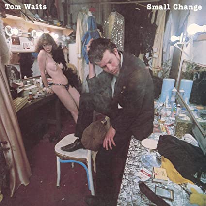 Tom Waits - Small Change (Remastered) [Import] Vinyl - PORTLAND DISTRO