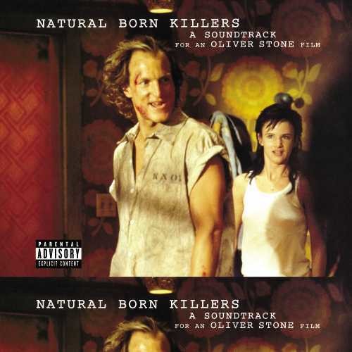 Various Artists - Natural Born Killers (Original Motion Picture Soundtrack) [Explicit Content] (2 Lp's) Vinyl - PORTLAND DISTRO