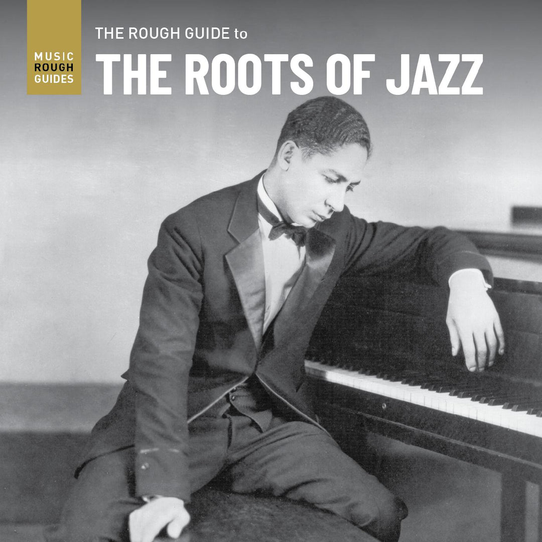 Various Artists - Rough Guide To The Roots Of Jazz Jazz - PORTLAND DISTRO